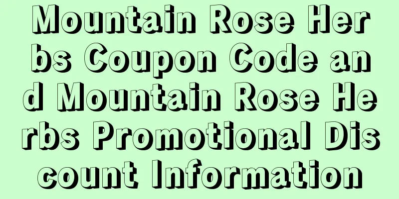Mountain Rose Herbs Coupon Code and Mountain Rose Herbs Promotional Discount Information
