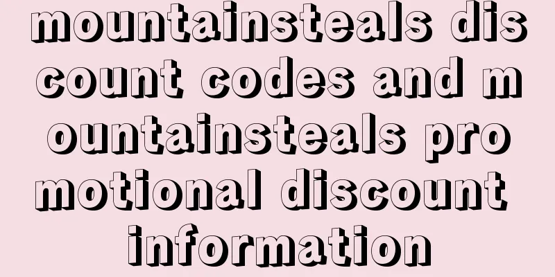 mountainsteals discount codes and mountainsteals promotional discount information