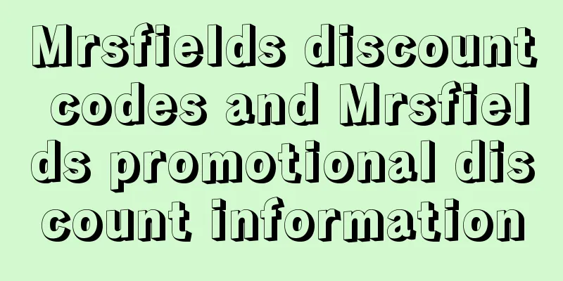 Mrsfields discount codes and Mrsfields promotional discount information