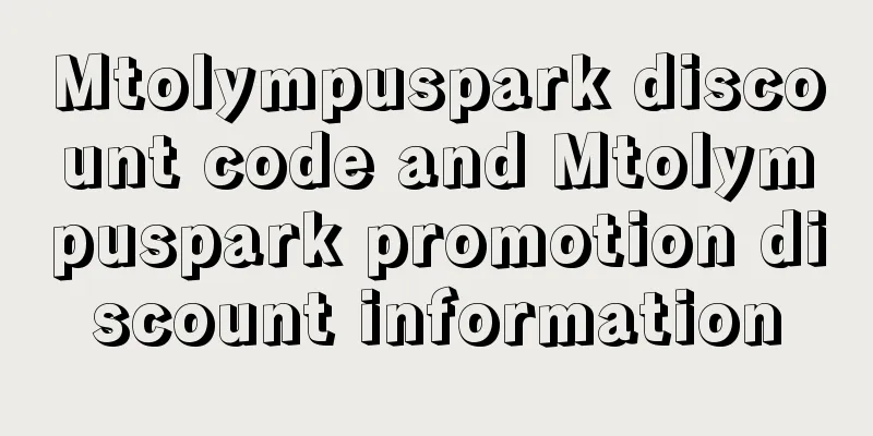 Mtolympuspark discount code and Mtolympuspark promotion discount information