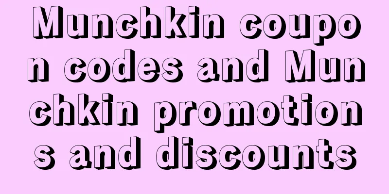 Munchkin coupon codes and Munchkin promotions and discounts