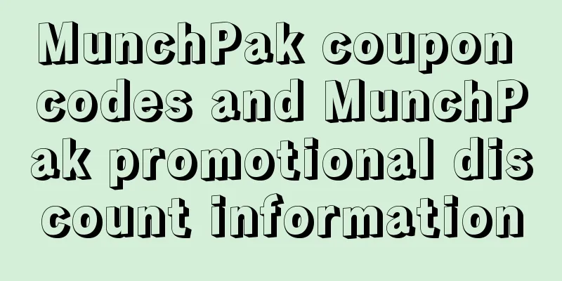 MunchPak coupon codes and MunchPak promotional discount information