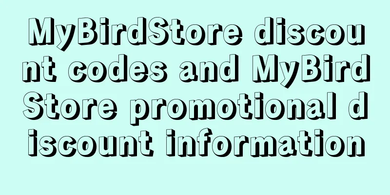 MyBirdStore discount codes and MyBirdStore promotional discount information
