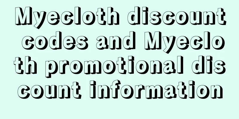 Myecloth discount codes and Myecloth promotional discount information