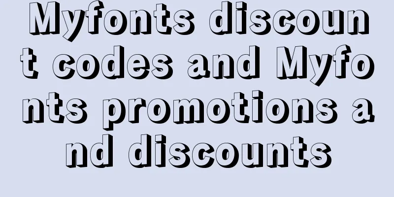 Myfonts discount codes and Myfonts promotions and discounts