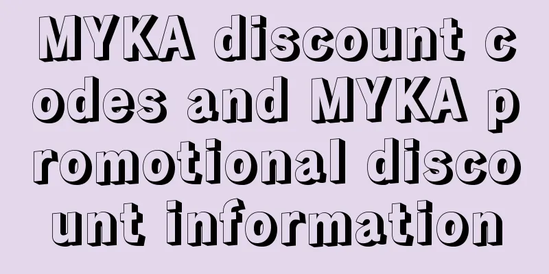 MYKA discount codes and MYKA promotional discount information