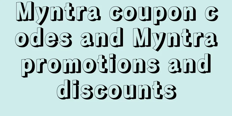 Myntra coupon codes and Myntra promotions and discounts