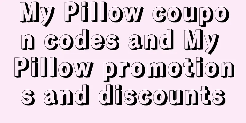 My Pillow coupon codes and My Pillow promotions and discounts