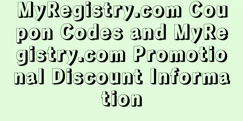 MyRegistry.com Coupon Codes and MyRegistry.com Promotional Discount Information