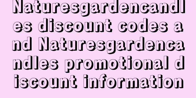 Naturesgardencandles discount codes and Naturesgardencandles promotional discount information