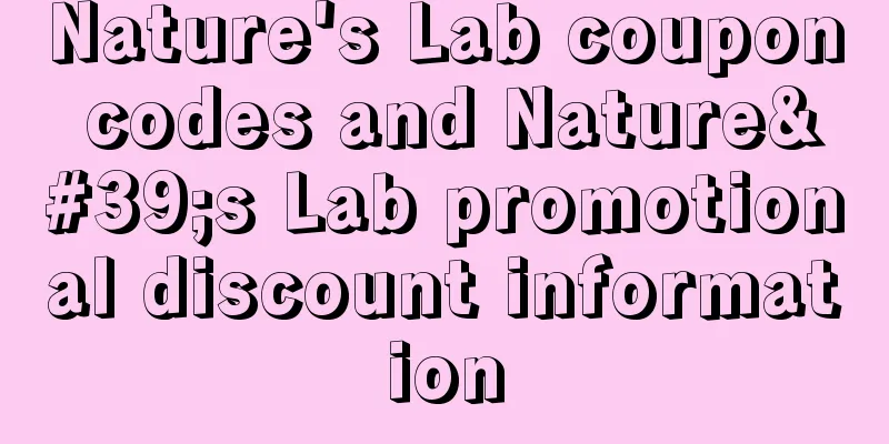 Nature's Lab coupon codes and Nature's Lab promotional discount information