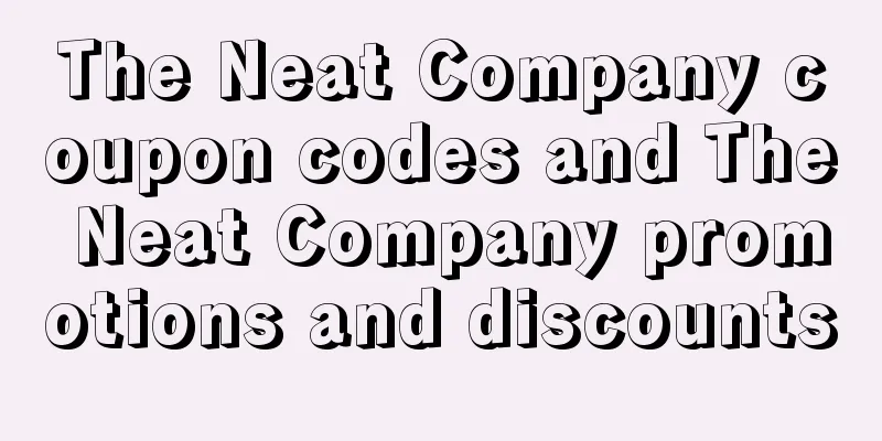 The Neat Company coupon codes and The Neat Company promotions and discounts
