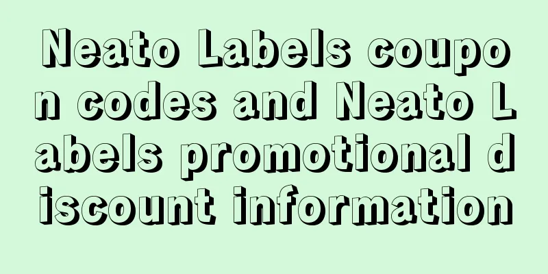 Neato Labels coupon codes and Neato Labels promotional discount information