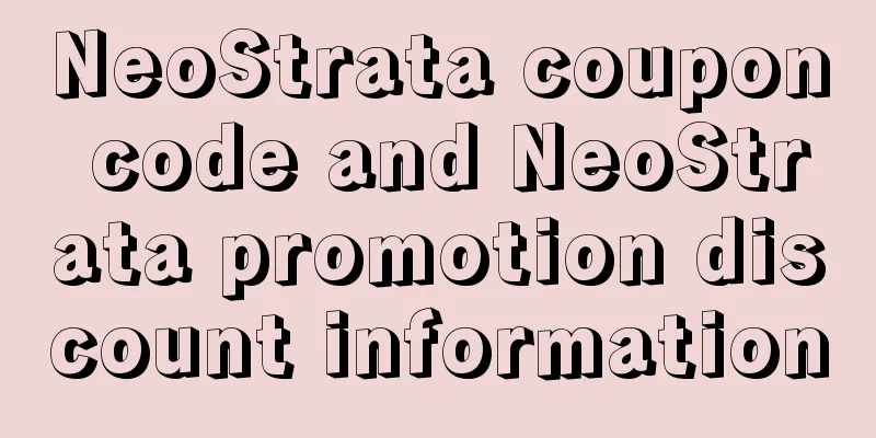 NeoStrata coupon code and NeoStrata promotion discount information