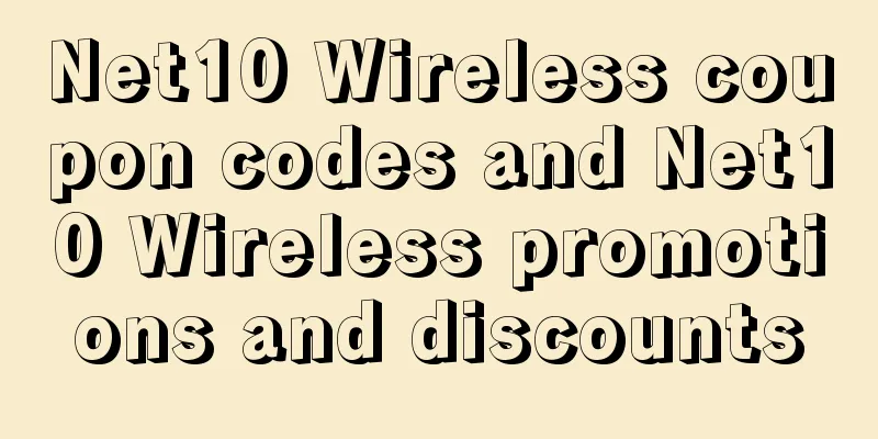 Net10 Wireless coupon codes and Net10 Wireless promotions and discounts