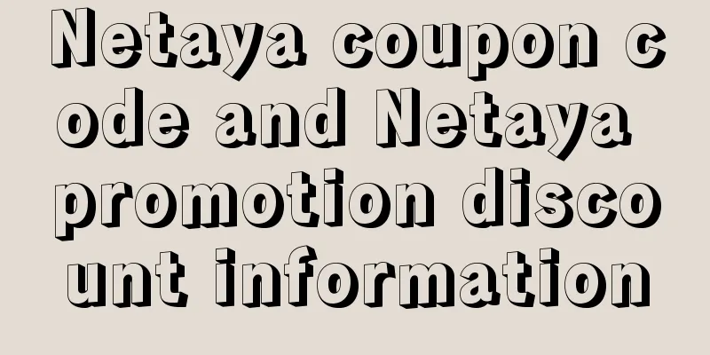 Netaya coupon code and Netaya promotion discount information