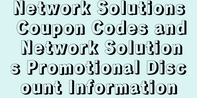 Network Solutions Coupon Codes and Network Solutions Promotional Discount Information