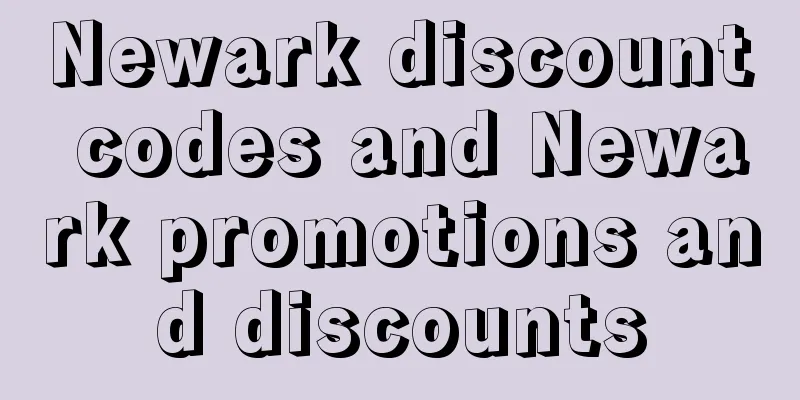 Newark discount codes and Newark promotions and discounts