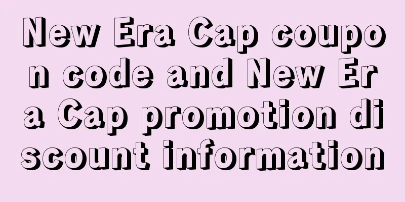 New Era Cap coupon code and New Era Cap promotion discount information