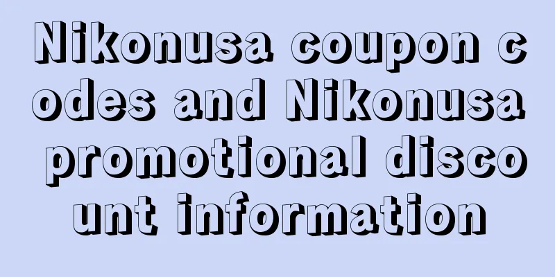 Nikonusa coupon codes and Nikonusa promotional discount information