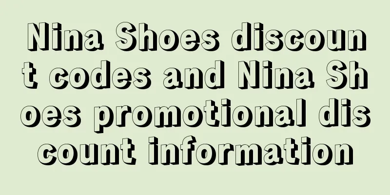 Nina Shoes discount codes and Nina Shoes promotional discount information