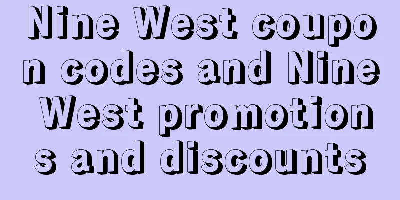 Nine West coupon codes and Nine West promotions and discounts