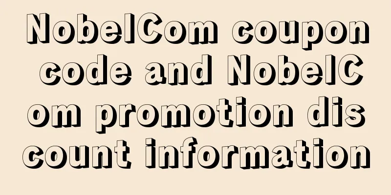 NobelCom coupon code and NobelCom promotion discount information