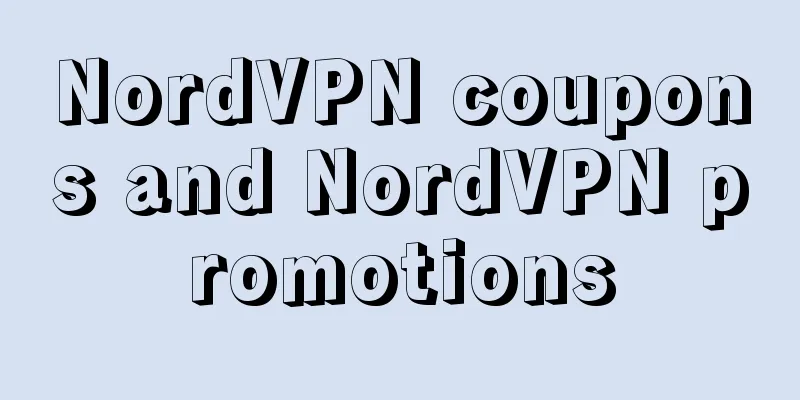 NordVPN coupons and NordVPN promotions