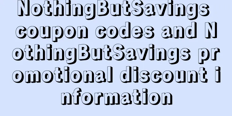 NothingButSavings coupon codes and NothingButSavings promotional discount information