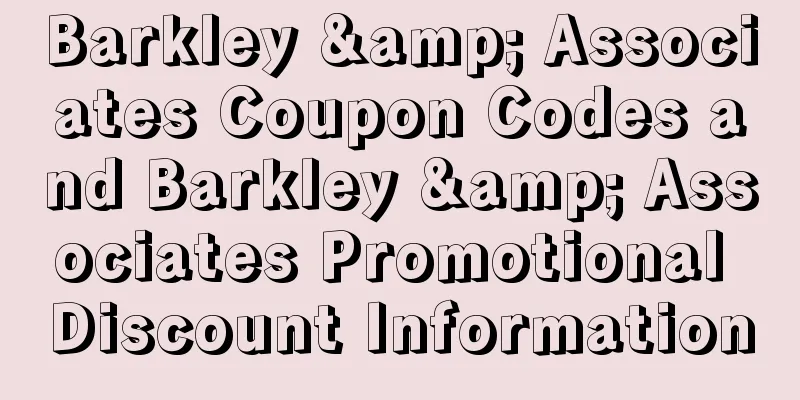 Barkley & Associates Coupon Codes and Barkley & Associates Promotional Discount Information