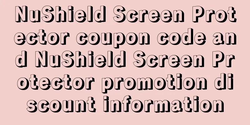 NuShield Screen Protector coupon code and NuShield Screen Protector promotion discount information