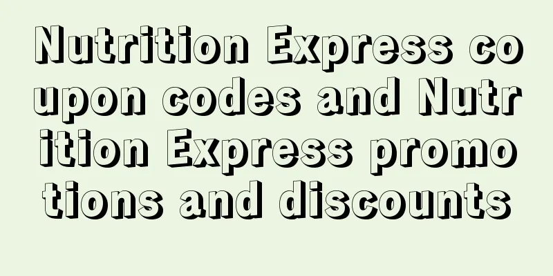Nutrition Express coupon codes and Nutrition Express promotions and discounts