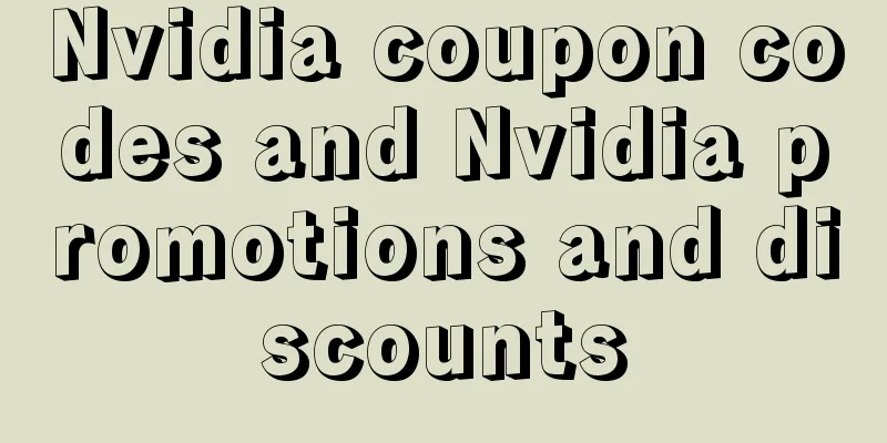 Nvidia coupon codes and Nvidia promotions and discounts
