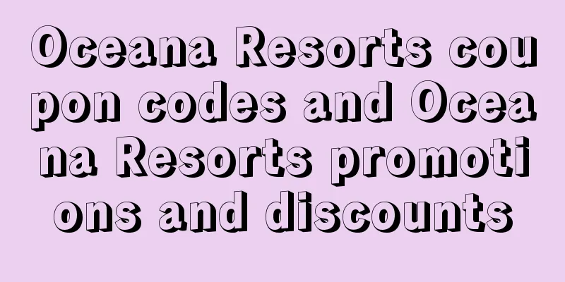 Oceana Resorts coupon codes and Oceana Resorts promotions and discounts