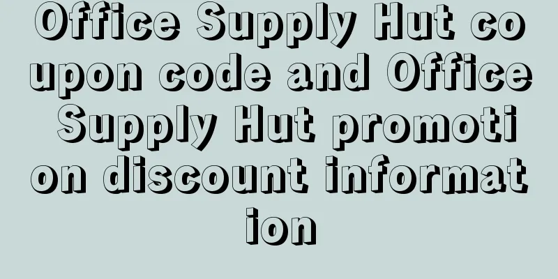 Office Supply Hut coupon code and Office Supply Hut promotion discount information