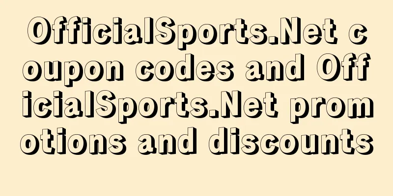 OfficialSports.Net coupon codes and OfficialSports.Net promotions and discounts