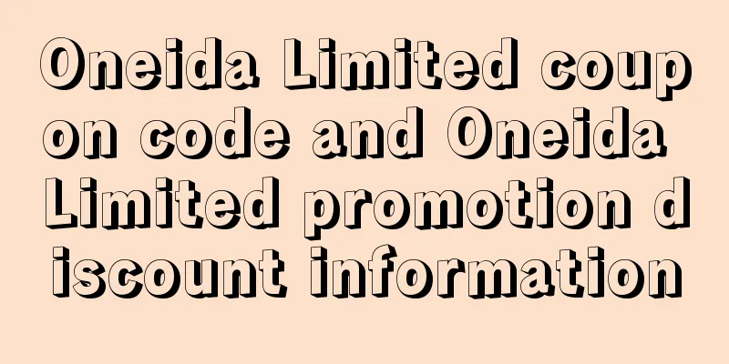 Oneida Limited coupon code and Oneida Limited promotion discount information