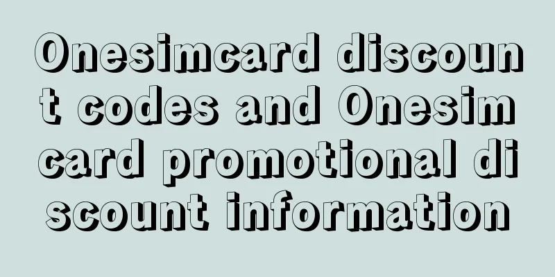 Onesimcard discount codes and Onesimcard promotional discount information