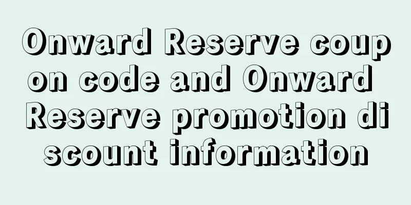 Onward Reserve coupon code and Onward Reserve promotion discount information