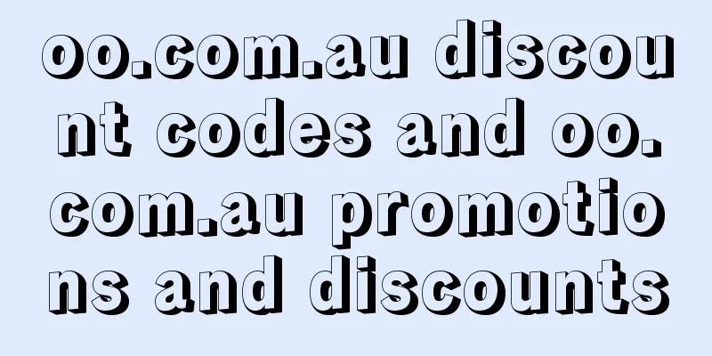oo.com.au discount codes and oo.com.au promotions and discounts