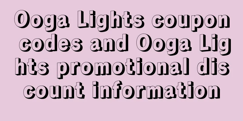 Ooga Lights coupon codes and Ooga Lights promotional discount information