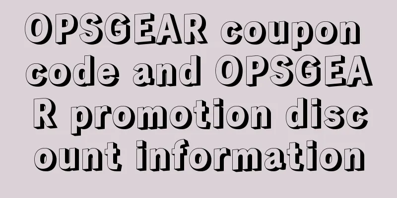 OPSGEAR coupon code and OPSGEAR promotion discount information