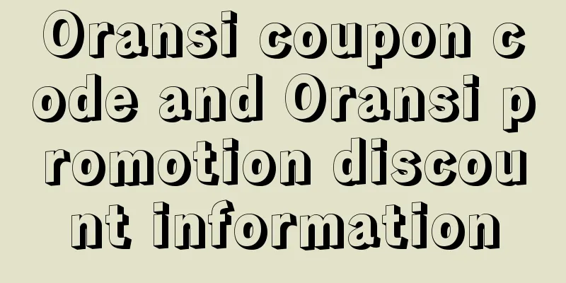 Oransi coupon code and Oransi promotion discount information