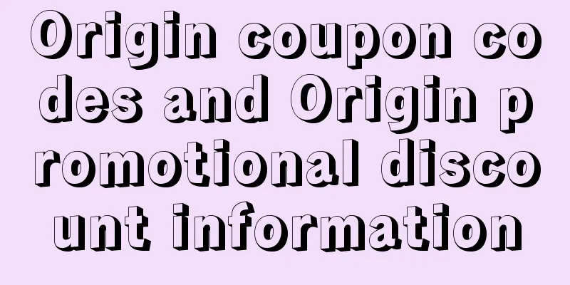 Origin coupon codes and Origin promotional discount information