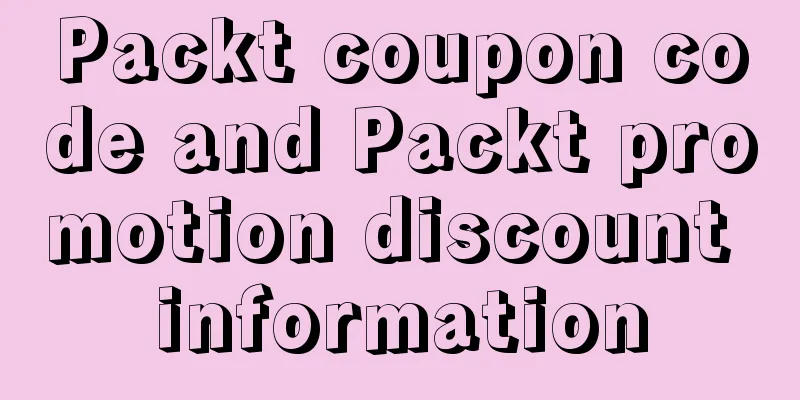 Packt coupon code and Packt promotion discount information