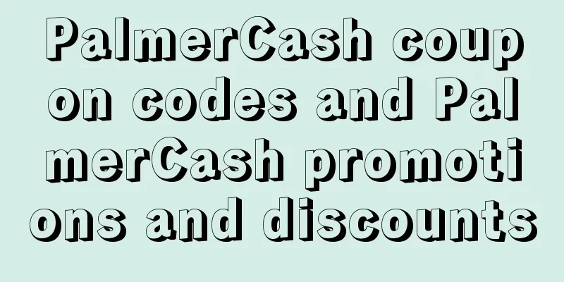 PalmerCash coupon codes and PalmerCash promotions and discounts