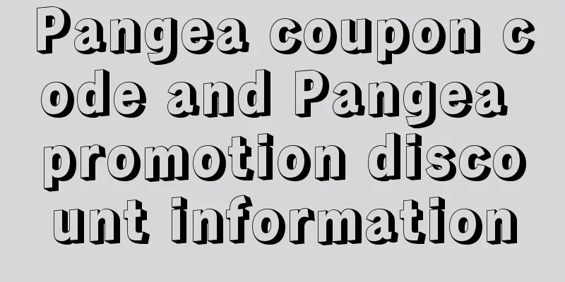 Pangea coupon code and Pangea promotion discount information