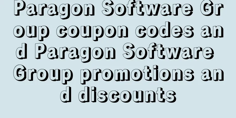 Paragon Software Group coupon codes and Paragon Software Group promotions and discounts