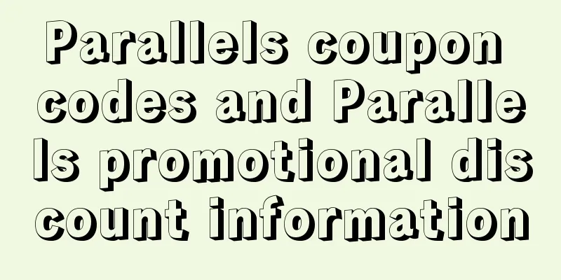 Parallels coupon codes and Parallels promotional discount information