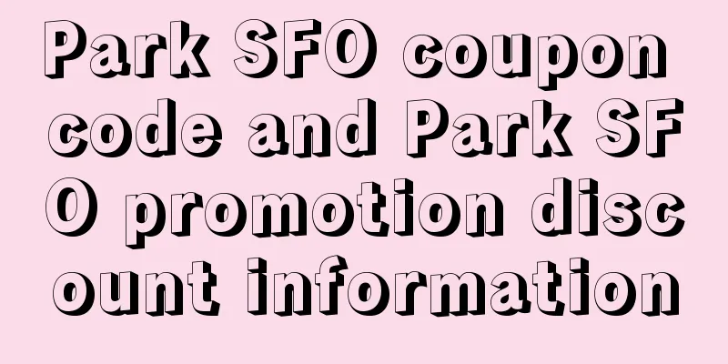 Park SFO coupon code and Park SFO promotion discount information